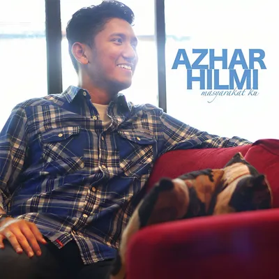 Azhar Hilmi