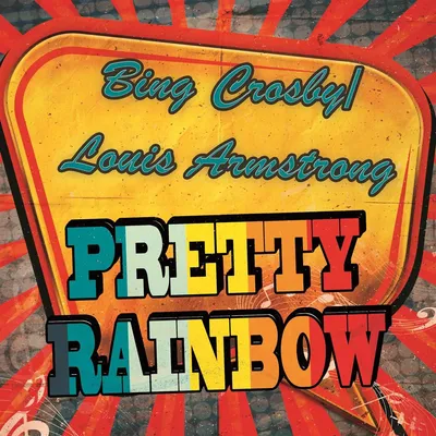 Bing Crosby feat Louis Armstrong