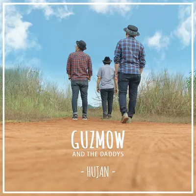 Guzmow And The Daddys