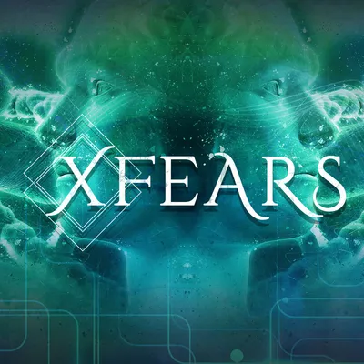 X Fears